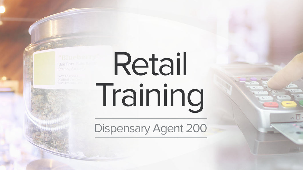 Dispensary Agent Learning Pathway – 200 Series