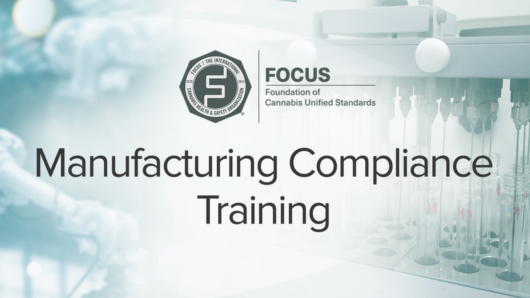 FOCUS Manufacturing Compliance Training